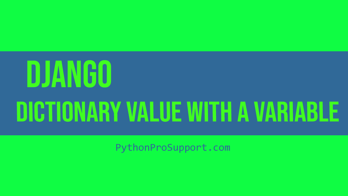 Django Templates | Look up a dictionary value with a Variable